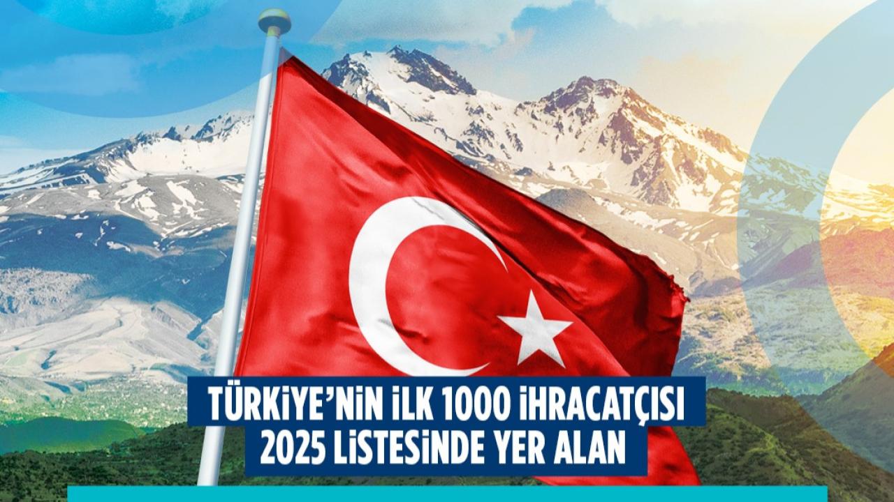 BÜYÜKKILIÇ, TİM İLK 1000’E GİREN 19 KAYSERİ FİRMASINI TEBRİK ETTİ