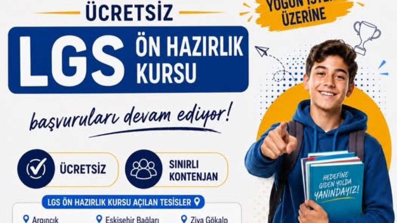 BÜYÜKŞEHİR'DEN GENÇLERE TYT, LGS VE YDS KURSLARI