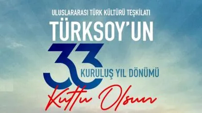 BÜYÜKKILIÇ: "TÜRKSOY, TÜRK DÜNYASININ ORTAK HAFIZASI VE KARDEŞLİK KÖPRÜSÜDÜR"