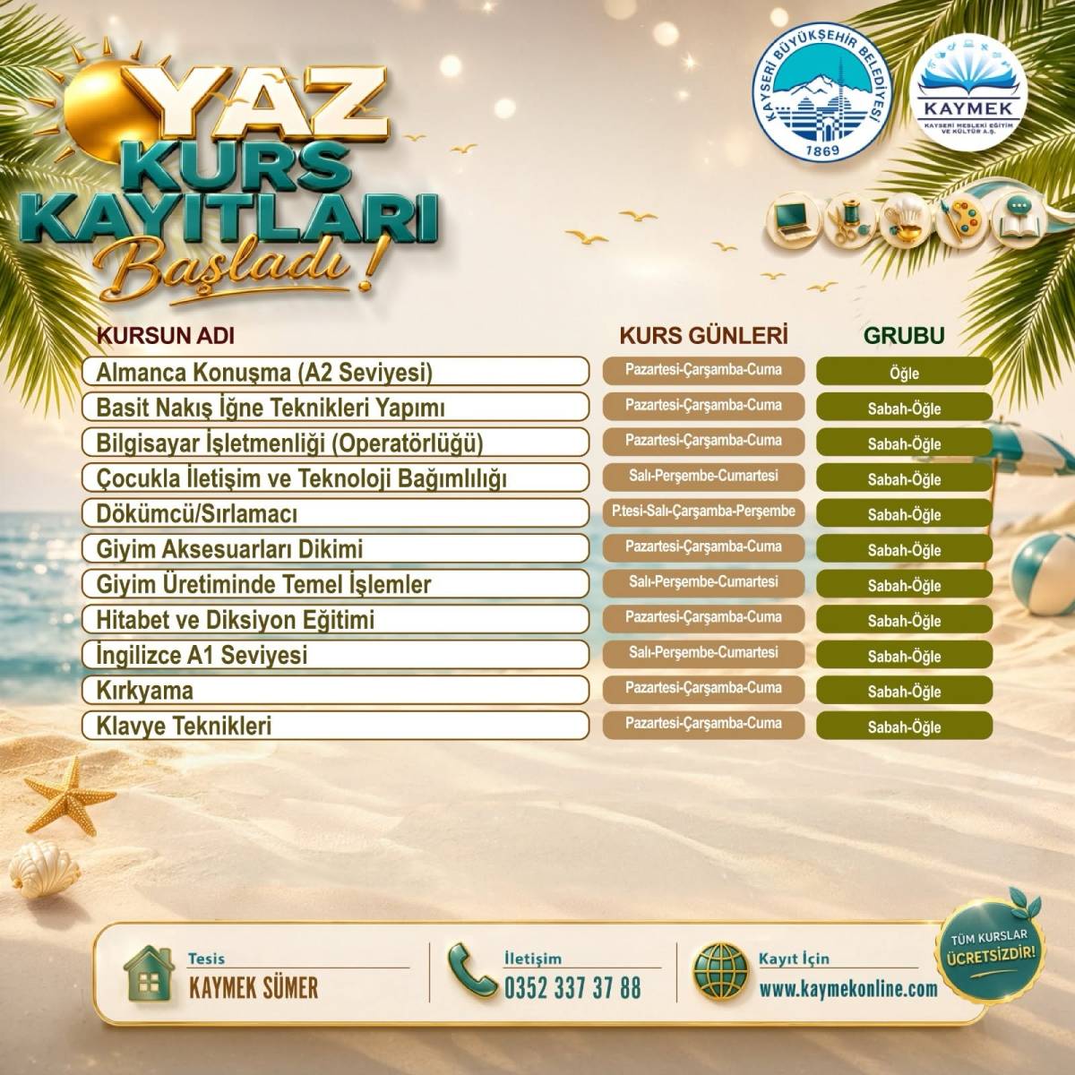 KAYMEK SANAT VE MESLEKİ EĞİTİMİ YAZ DÖNEMİ KURS KAYITLARI BAŞLADI