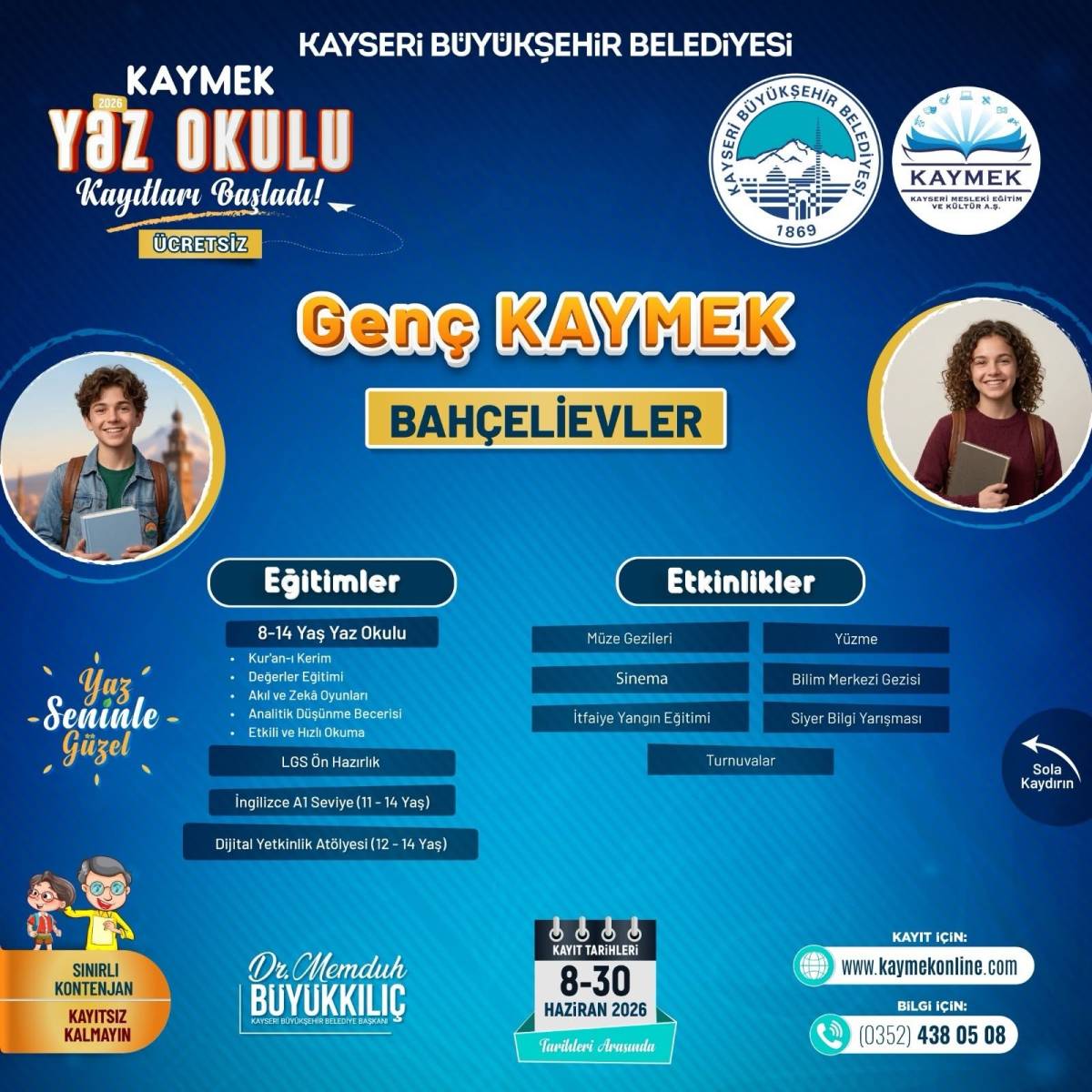 KAYMEK YAZ OKULU KAYITLARI BAŞLADI