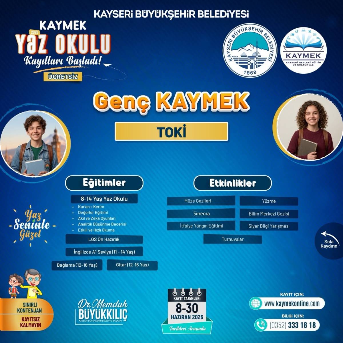KAYMEK YAZ OKULU KAYITLARI BAŞLADI