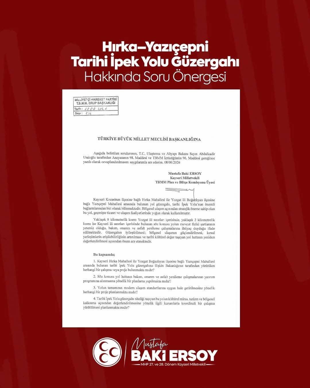ERSOY’DAN TARİHİ İPEK YOLU İÇİN SORU ÖNERGESİ