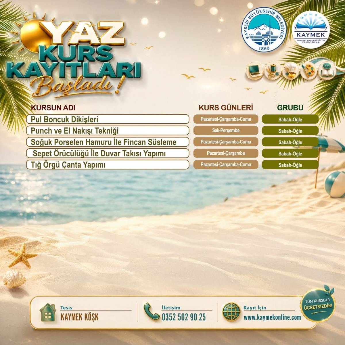 KAYMEK SANAT VE MESLEKİ EĞİTİMİ YAZ DÖNEMİ KURS KAYITLARI BAŞLADI