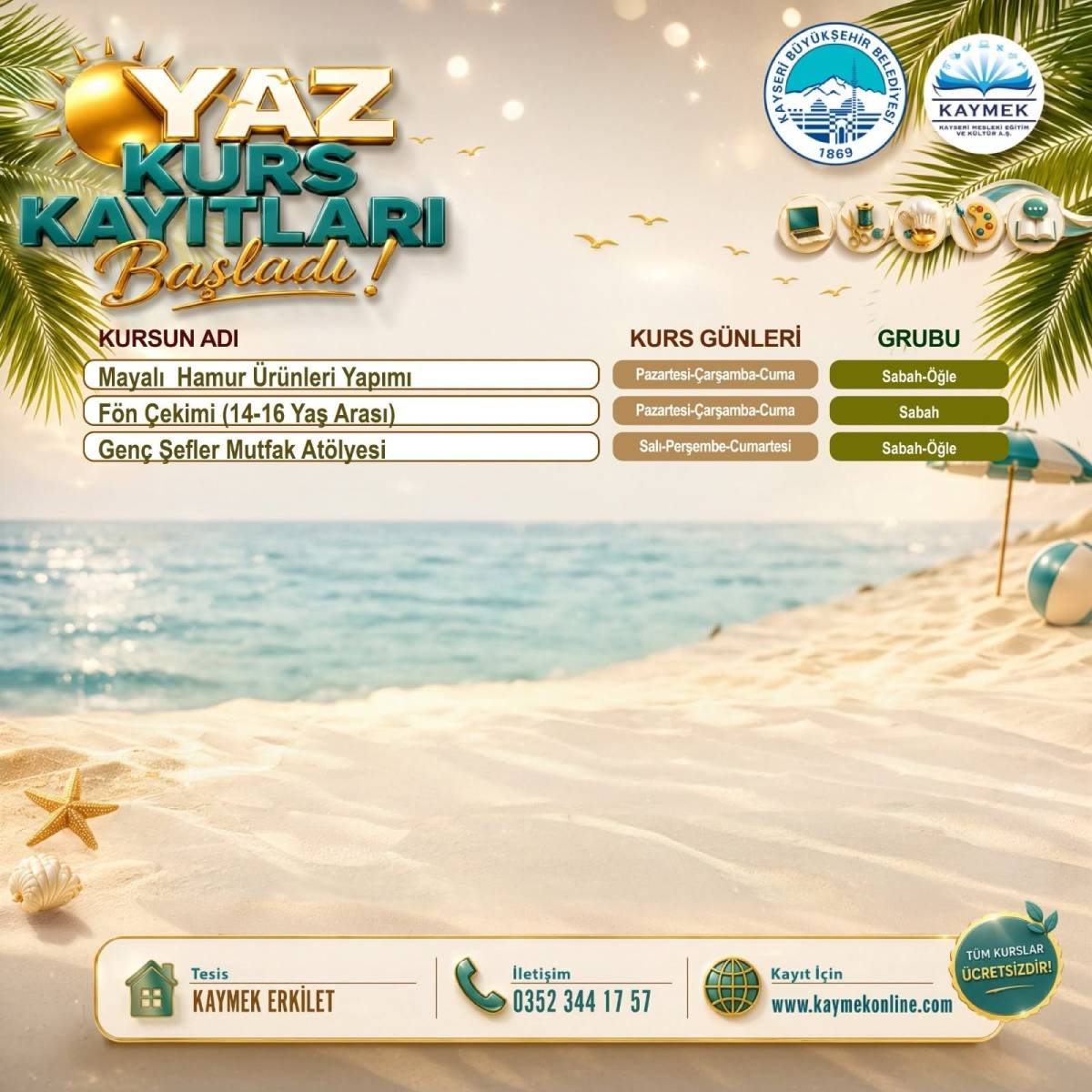 KAYMEK SANAT VE MESLEKİ EĞİTİMİ YAZ DÖNEMİ KURS KAYITLARI BAŞLADI