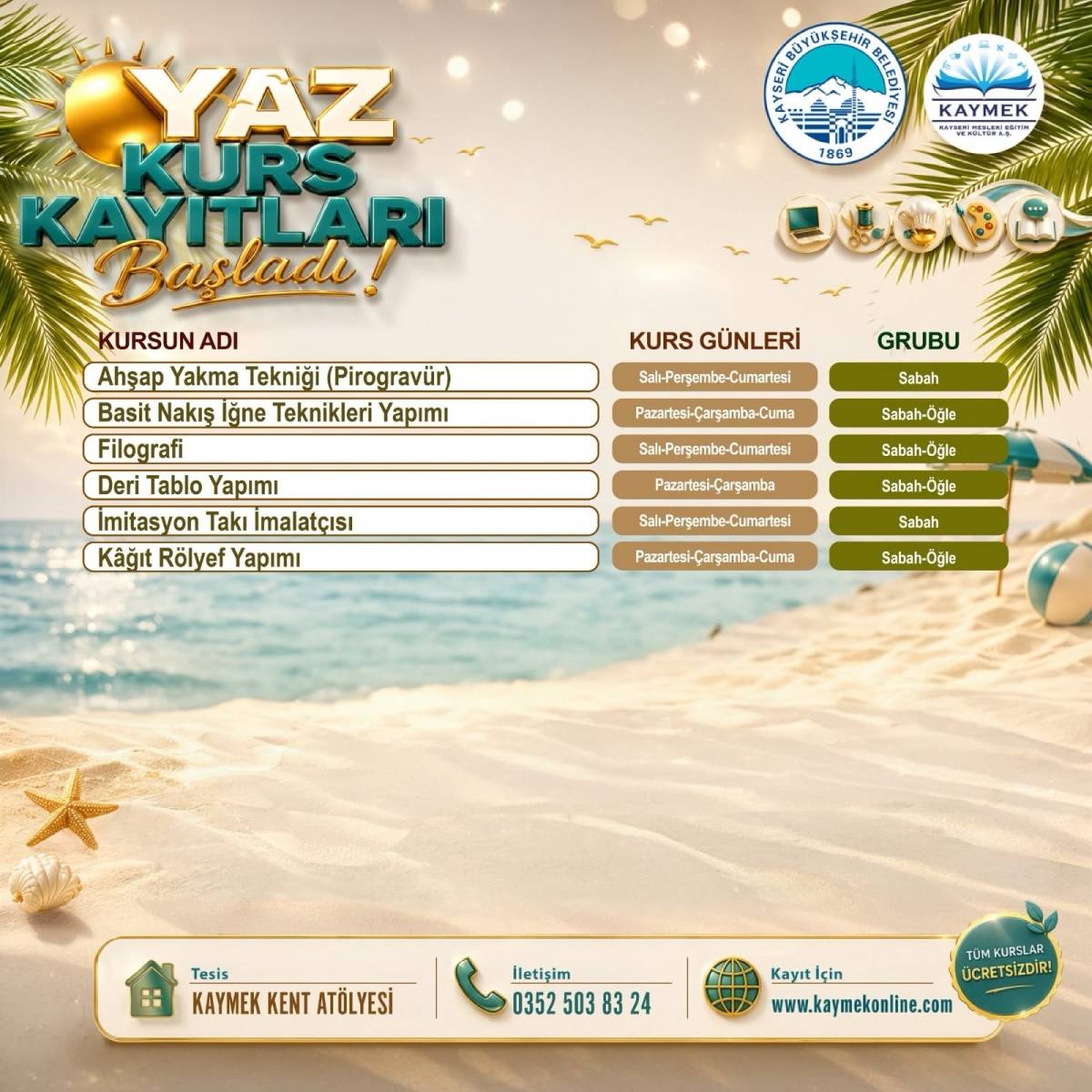 KAYMEK SANAT VE MESLEKİ EĞİTİMİ YAZ DÖNEMİ KURS KAYITLARI BAŞLADI