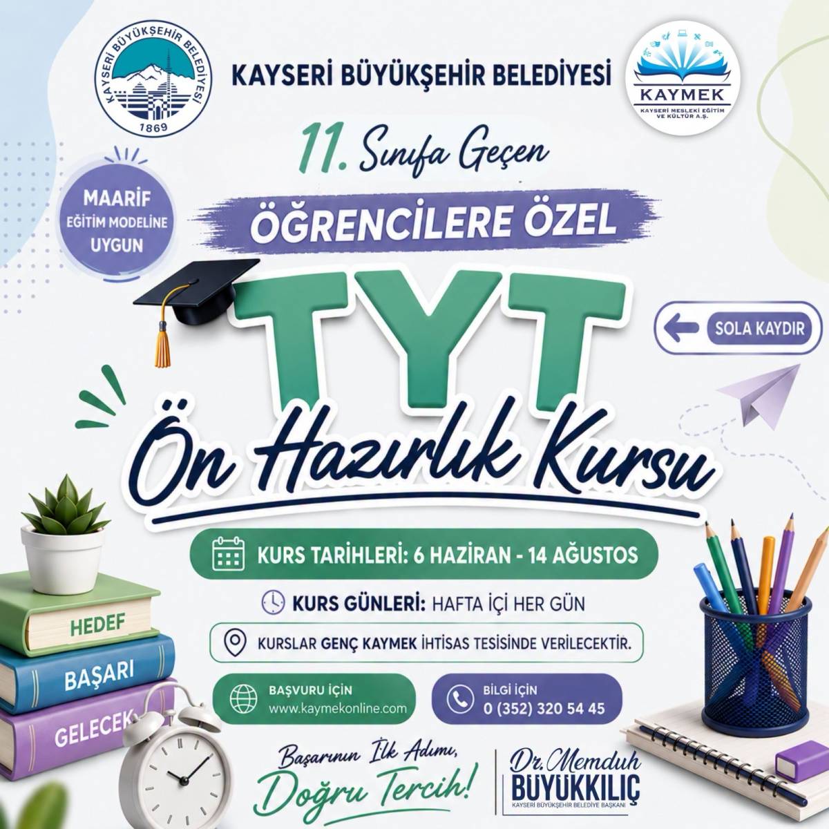 BÜYÜKŞEHİR'DEN GENÇLERE TYT, LGS VE YDS KURSLARI