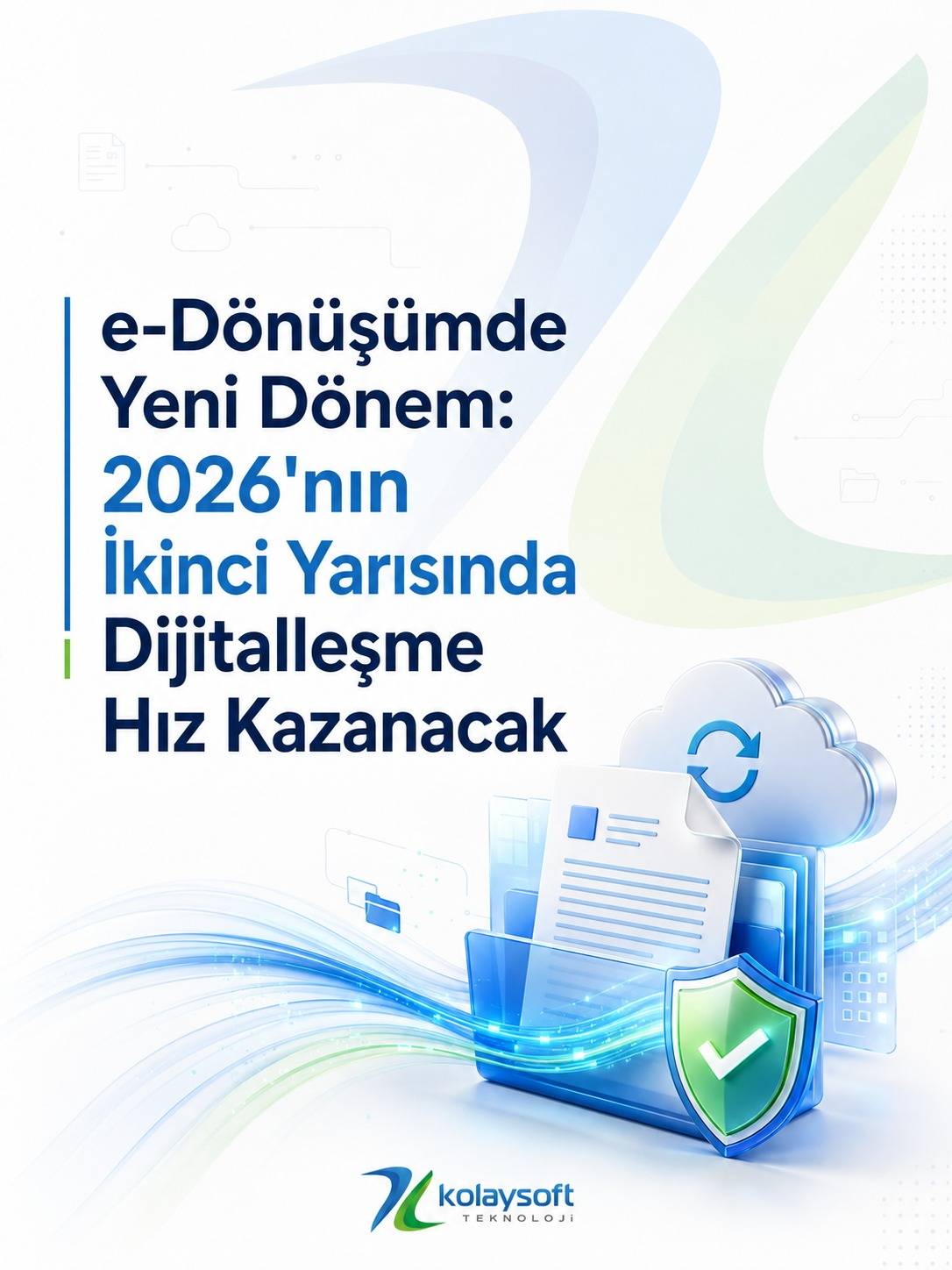 E-DÖNÜŞÜMDE YENİ DÖNEM