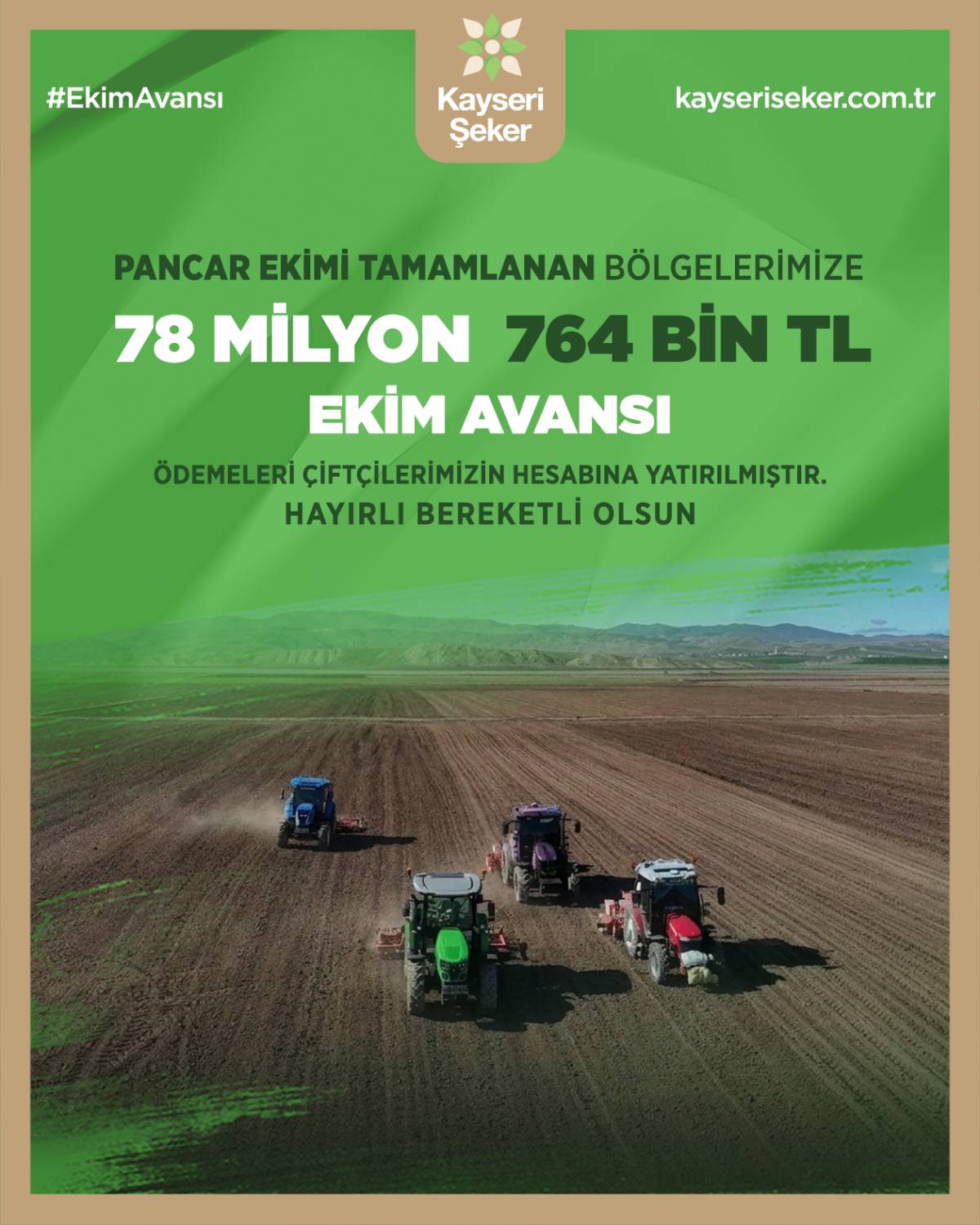 78 MİLYON 764 BİN TL EKİM AVANSI DESTEĞİ