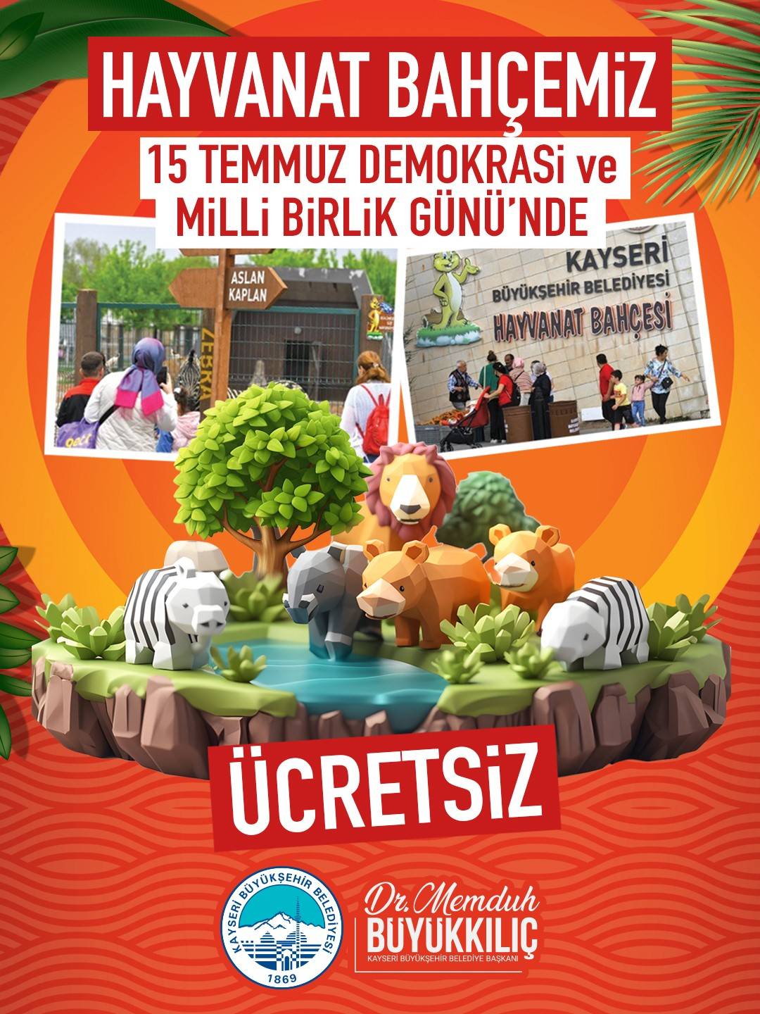 HAYVANAT BAHÇESİ, 15 TEMMUZ’DA ÜCRETSİZ